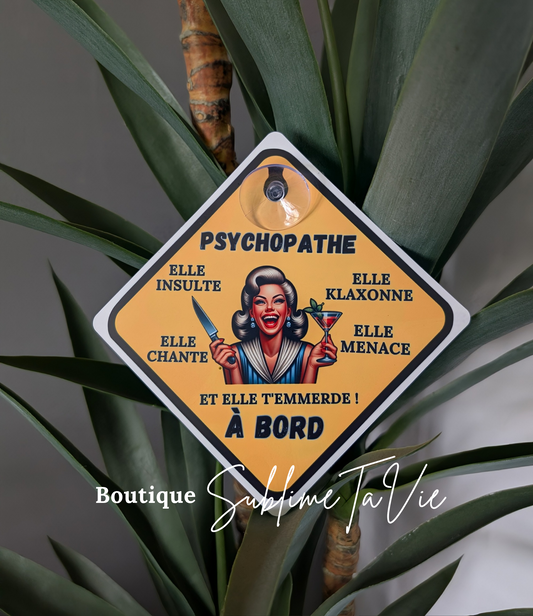 zPanneau psychopathe à bord humoristique