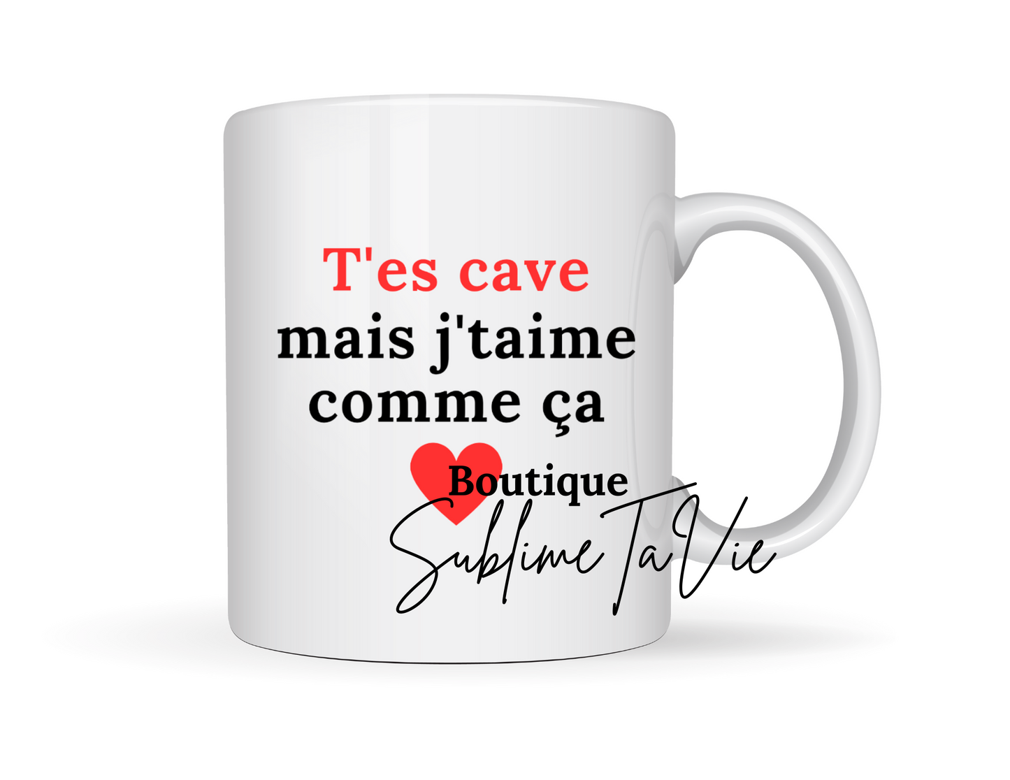 Mug je t'aime humoristique