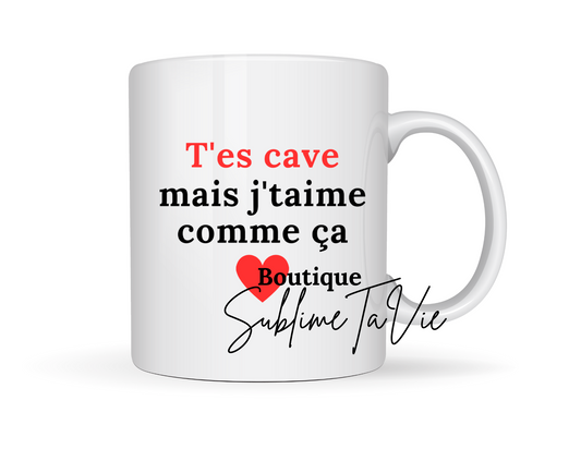Mug je t'aime humoristique