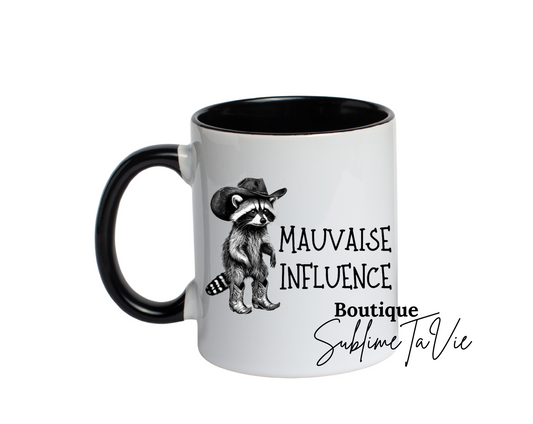 Tasse humoristique mauvaise influence
